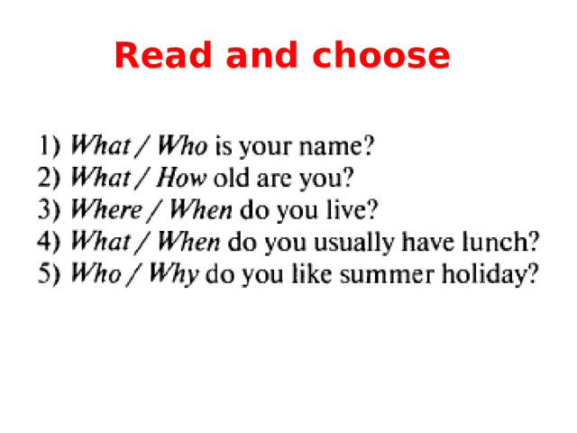 Read and choose 