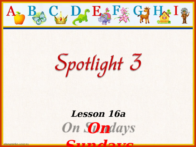 Английский язык 3 класс портфолио on sundays. Спотлайт 3 on Sundays. On Sundays 3 класс Spotlight. Проект on Sundays 3 класс. Портфолио on Sundays 3 класс рабочая.