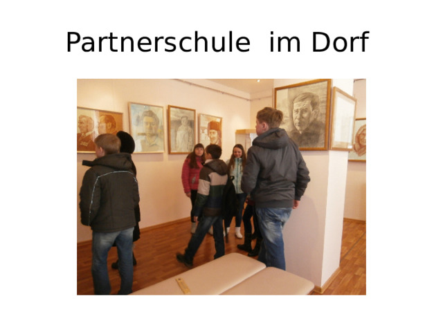 Partnerschule im Dorf 