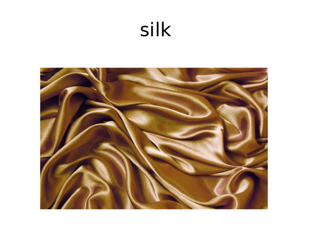 silk 