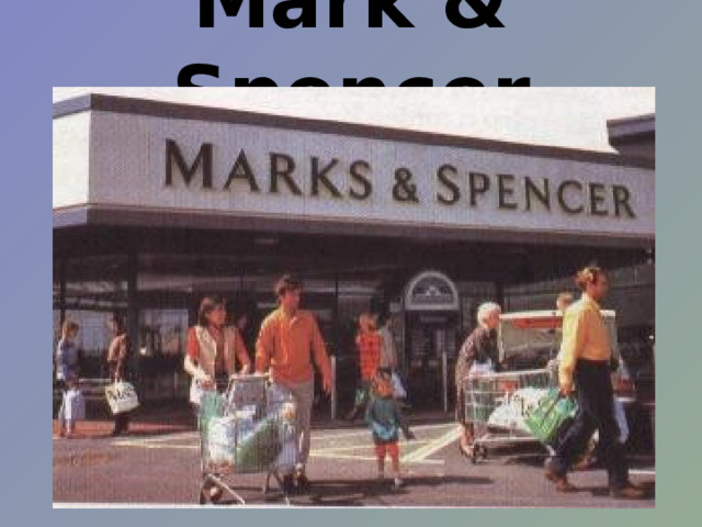 Mark & Spencer   