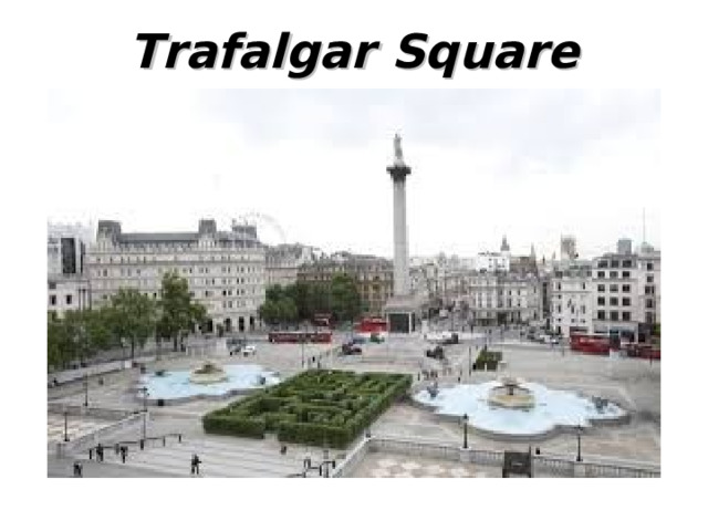 Trafalgar Square 