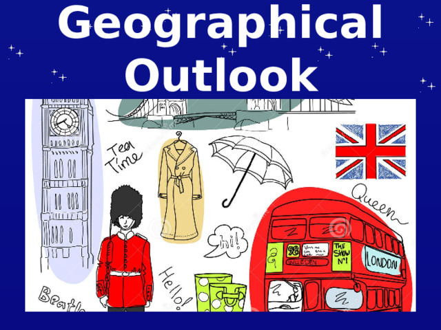 Geographical Outlook 