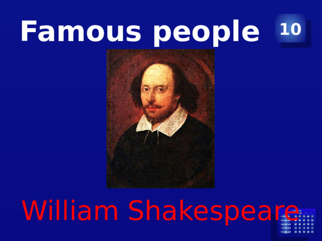 Famous people 10 William Shakespeare 
