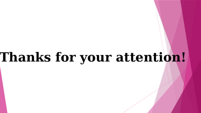 Thanks for your attention! 