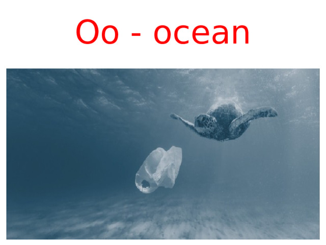 Oo - ocean 