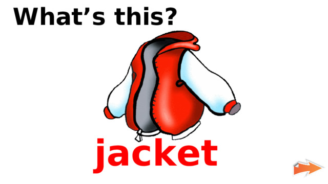 What’s this? jacket 