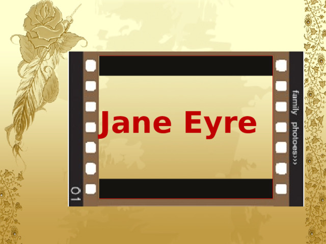 Jane Eyre  