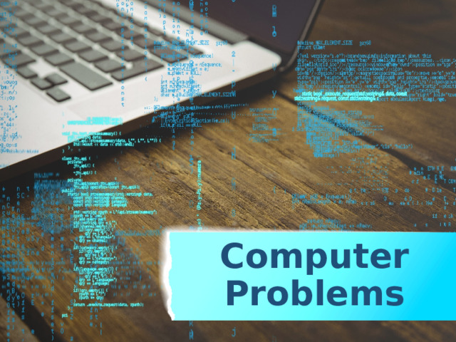 Computer Problems 