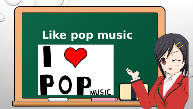 Like pop music 