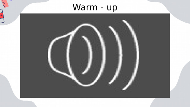 Warm - up 