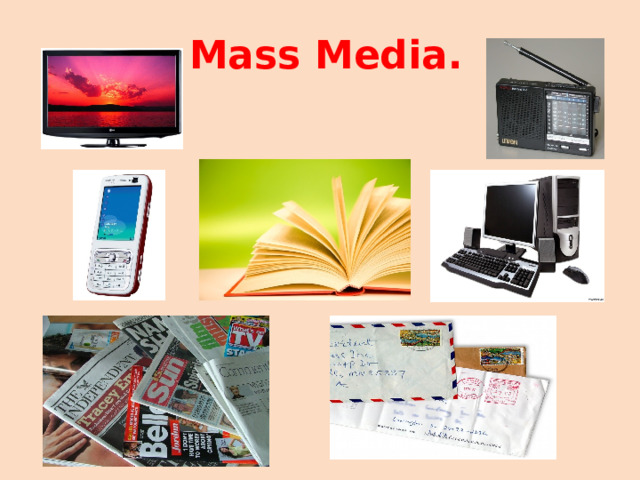 Mass Media.   