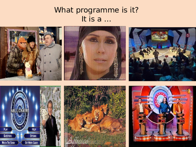 What programme is it?  It is a … 