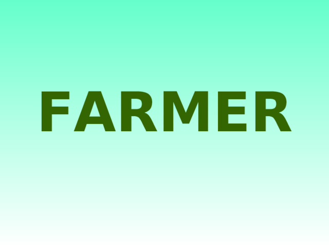FARMER 