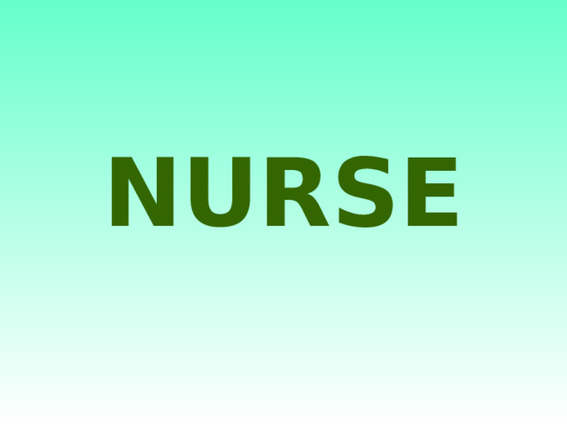 NURSE 