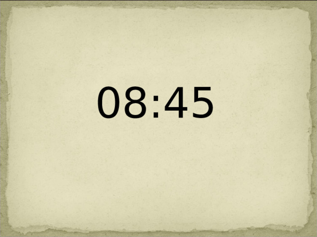 08:45 