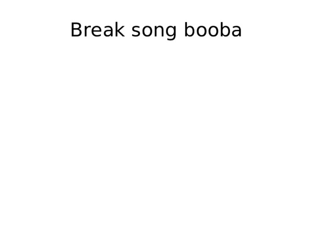 Break song booba 