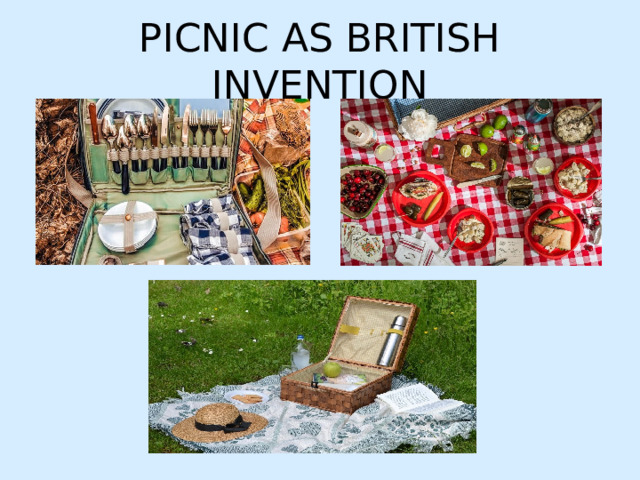 PICNIC AS BRITISH INVENTION 