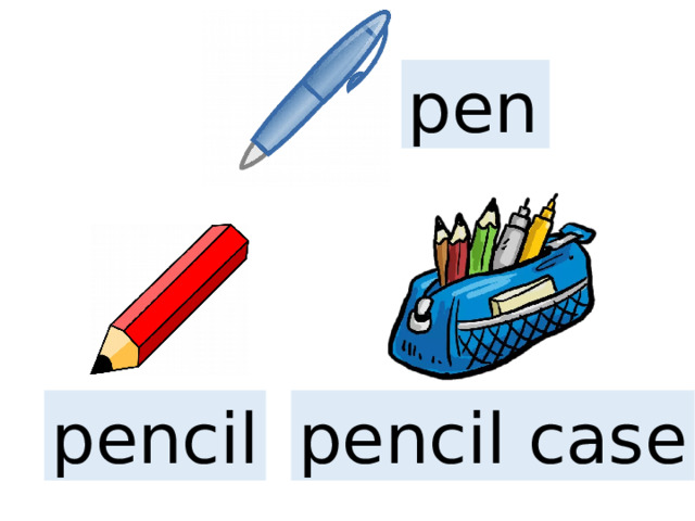 pen  pencil pencil case 