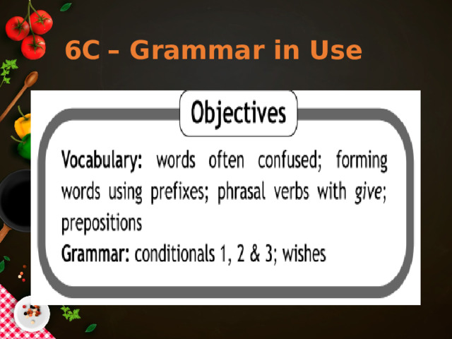 6C  – Grammar in Use 