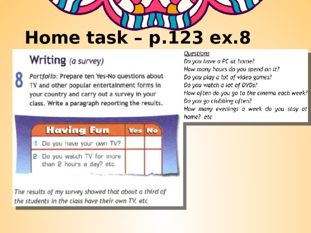 Home task – p.123 ex.8 