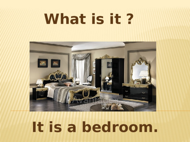 What is it ? It is a bedroom. 