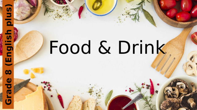 Food and drink презентация 6 класс