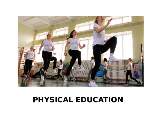 PHYSICAL EDUCATION 