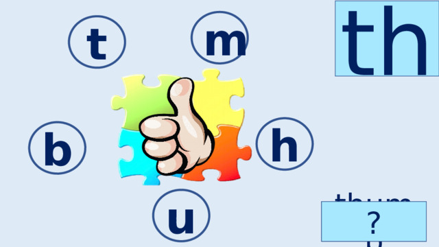 th m t h b u thumb ? 