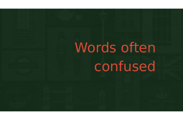 Words often confused 