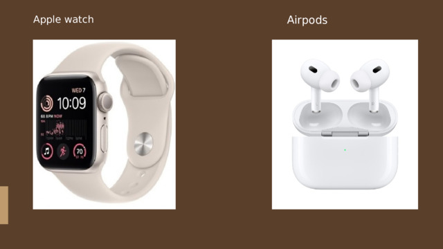 Airpods Apple watch 