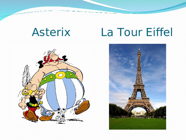 La Tour Eiffel Asterix 