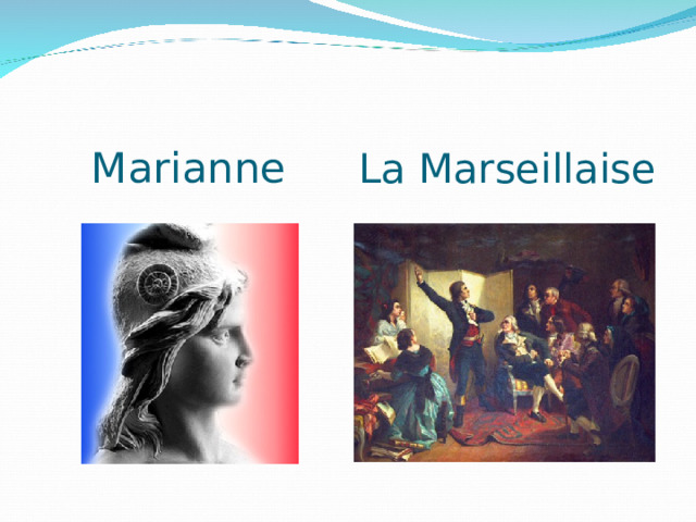 Marianne La Marseillaise 