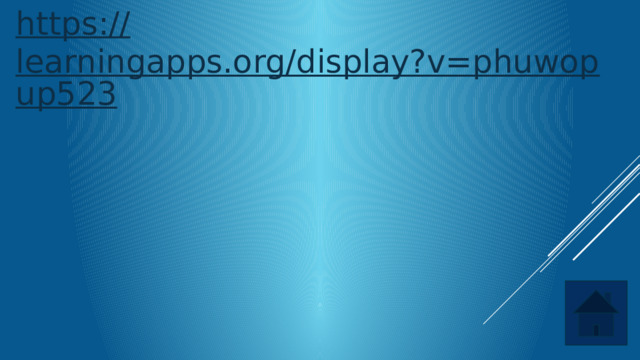 https:// learningapps.org/display?v=phuwopup523  