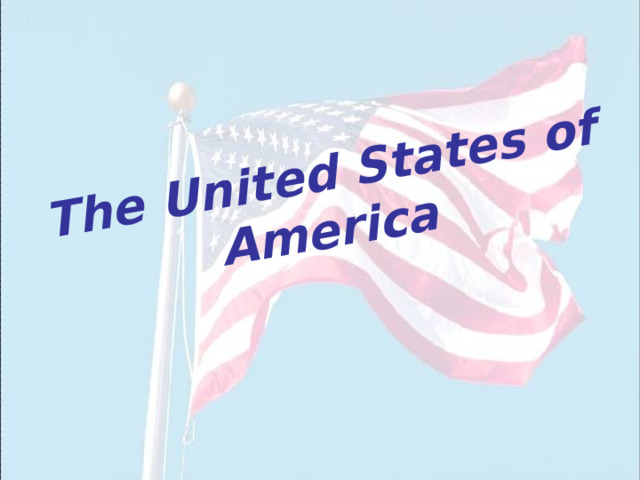 The United States of America 