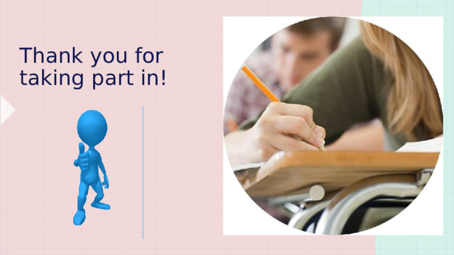 Thank you for taking part in!  