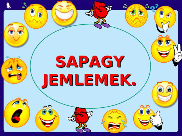 SAPAGY JEMLEMEK. 