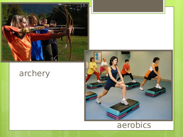 archery aerobics 