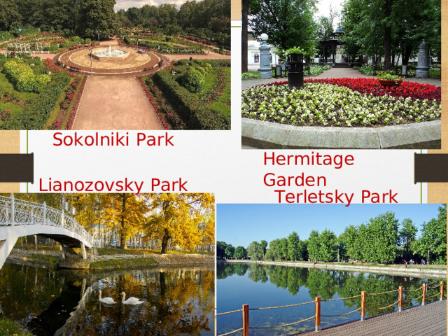 Sokolniki Park Hermitage Garden Lianozovsky Park Terletsky Park 