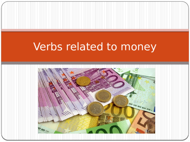 Verbs related to money 