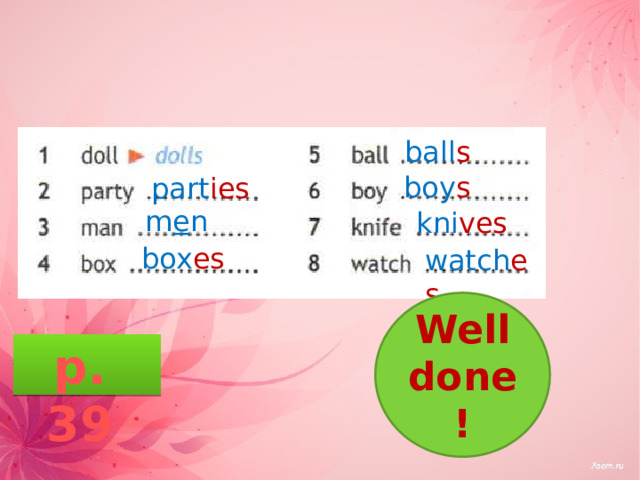 ball s boy s par t ies m e n kni ves box es wa t ch es Well done! p. 39  