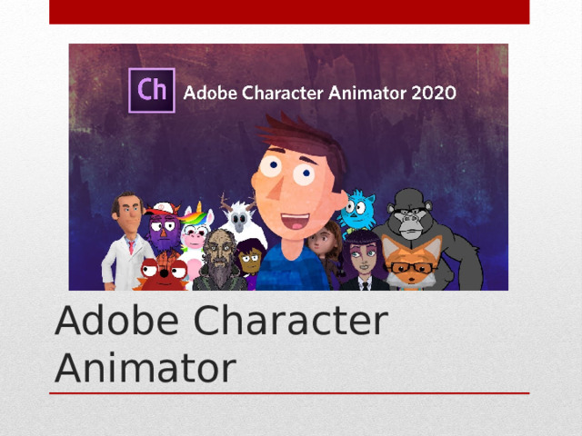 Adobe Character Animator 