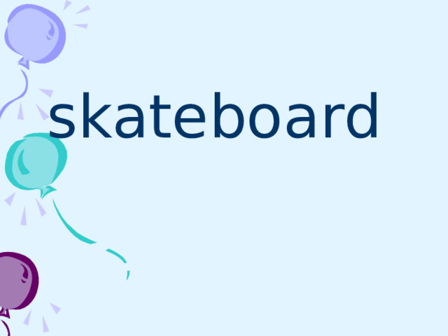  skateboard 