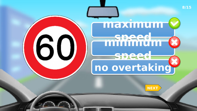 8/15 maximum speed minimum speed no overtaking NEXT 