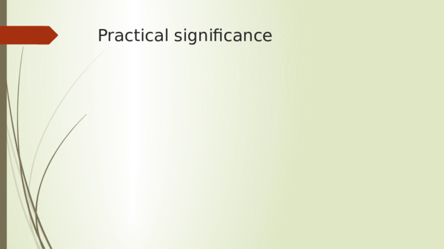 Practical significance 