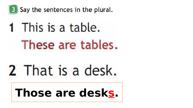 Those are desk s . 