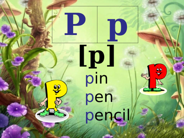 P p [ p ] p in  p en  p encil 