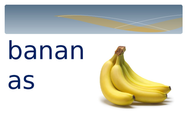 bananas 