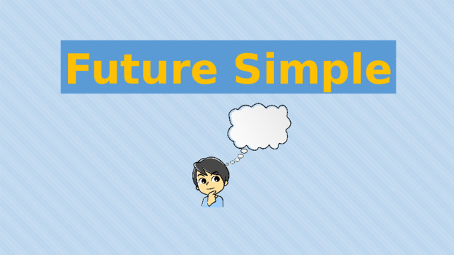 Future Simple 