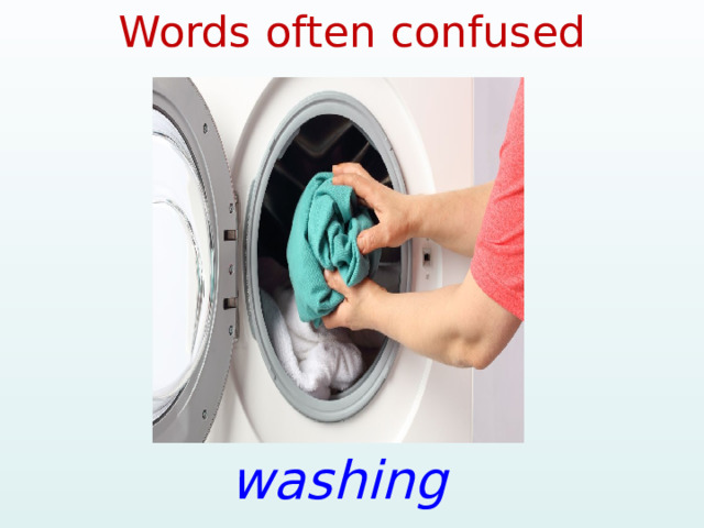 Words often confused washing 